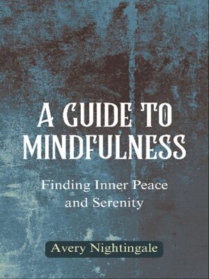 cover image of A Guide to Mindfulness